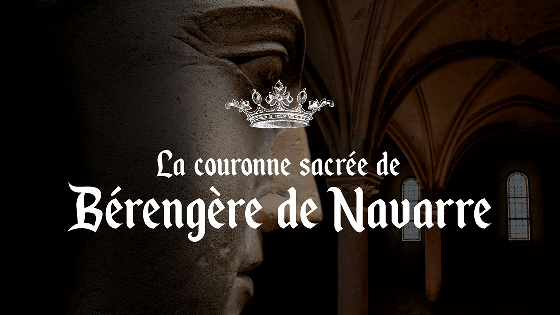 La couronne sacrée de Bérengère de Navarre